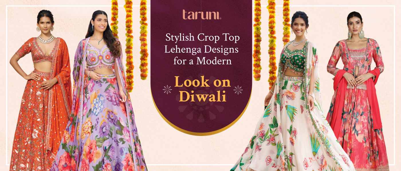 Trendy Crop Top Lehenga Designs for a Chic Diwali Look